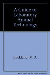 book A Guide to Laboratory Animal Technology