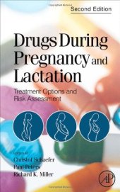 book Drugs During Pregnancy and Lactation. Treatment options and risk assessment