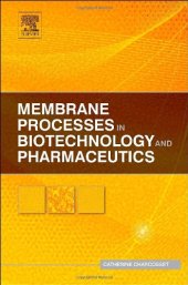 book Membrane Processes in Biotechnologies and Pharmaceutics