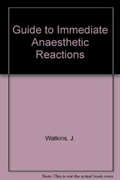 book Guide to Immediate Anaesthetic Reactions