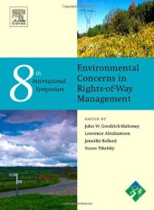 book Environment Concerns in Rights-of-Way Management 8th International Symposium. 12–16 September 2004 Saratoga Springs, New York, USA