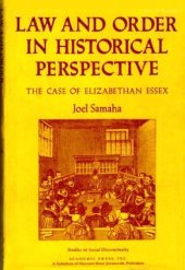 book Law and Order in Historical Perspective. The Case of Elizabethan Essex