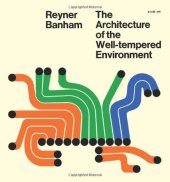 book The Architecture of the Well-Tempered Environment