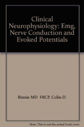 book Clinical Neurophysiology. EMG, Nerve Conduction and Evoked Potentials