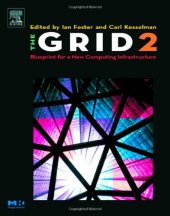 book The Grid 2. Blueprint for a New Computing Infrastructure