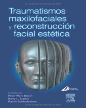 book Traumatismos maxilofaciales y reconstrucción facial estética