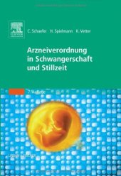 book Arzneiverordnung in Schwangerschaft und Stillzeit. unter Mitarbeit von Corinna Weber-Schöndorfer