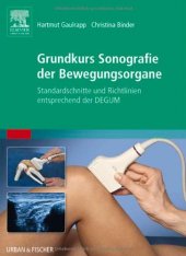 book Grundkurs Sonografie der Bewegungsorgane. Standardschnitte und Richtlinien entsprechend der DEGUM