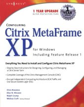 book Configuring Citrix Meta: Frame XP for Windows. Including Feature Release 1