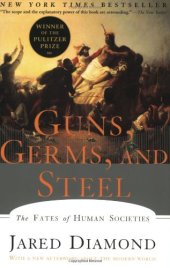 book Guns, Germs, and Steel: The Fates of Human Societies