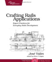 book Crafting Rails Applications: Expert Practices for Everyday Rails Development