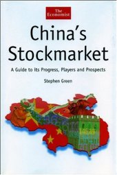 book China's Stockmarket: A Guide to Its Progress, Players and Prospects