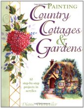 book Painting Country Cottages & Gardens