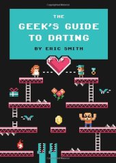 book The Geek's Guide to Dating