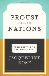 book Proust among the Nations: From Dreyfus to the Middle East