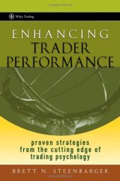 book Enhancing Trader Performance: Proven Strategies From the Cutting Edge of Trading Psychology