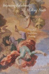 book Inventing Falsehood, Making Truth: Vico and Neapolitan Painting