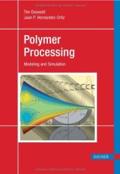 book Polymer Processing. Modeling and Simulation