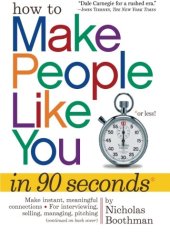 book How to Make People Like You in 90 Seconds or Less