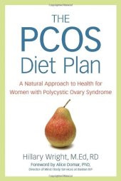 book The PCOS Diet Plan: A Natural Approach to Health for Women with Polycystic Ovary Syndrome