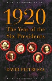 book 1920: The Year of the Six Presidents