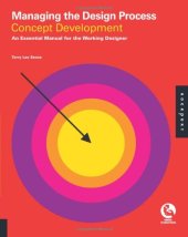 book Managing the Design Process-Concept Development: An Essential Manual for the Working Designer
