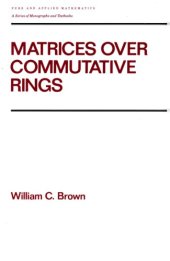 book Matrices over Commutative Rings