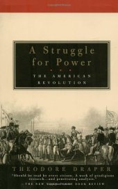 book A Struggle for Power: The American Revolution