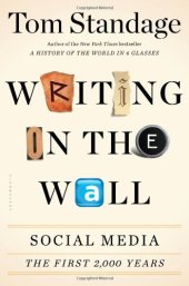 book Writing on the Wall: Social Media - The First 2,000 Years