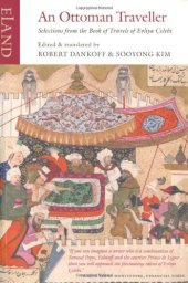 book An Ottoman Traveller: Selections from the Book of Travels of Evliya Celebi