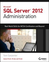 book Microsoft SQL Server 2012 Administration: Real-World Skills for MCSA Certification and Beyond