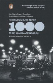 book The Penguin Guide to the 1000 Finest Classical Recordings: The Must-Have CDs and DVDs