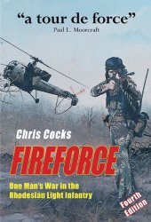 book FIREFORCE: One Man's War in The Rhodesian Light Infantry