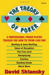 book The Theory of Poker:  A Professional Poker Player Teaches You How To Think Like One