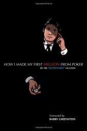 book How I Made My First Million From Poker