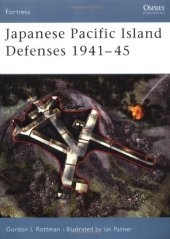 book Japanese Pacific Island Defenses 1941-45