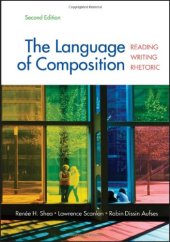 book The Language of Composition: Reading, Writing, Rhetoric