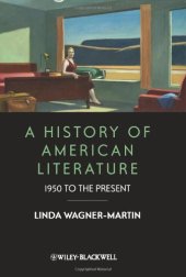 book A History of American Literature: 1950 to the Present