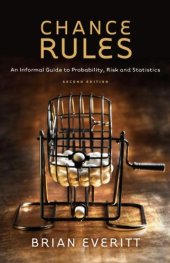 book Chance Rules: An Informal Guide to Probability, Risk and Statistics