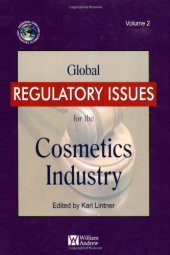 book Global Regulatory Issues for the Cosmetics Industry  Volume 2