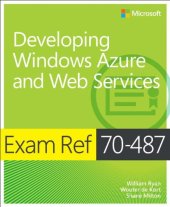 book Exam Ref 70-487: Developing Windows Azure and Web Services