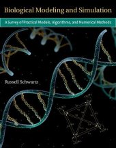 book Biological Modeling and Simulation: A Survey of Practical Models, Algorithms, and Numerical Methods