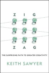 book Zig Zag: The Surprising Path to Greater Creativity