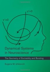 book Dynamical Systems in Neuroscience: The Geometry of Excitability and Bursting