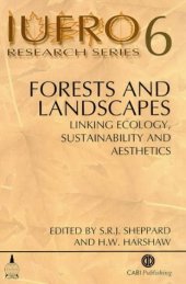 book Forests and Landscapes: Linking Ecology, Sustainability and Aesthetics