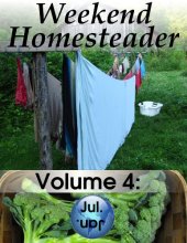 book Weekend Homesteader: July