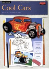 book Cool Cars / Cartooning: Learn the Art of Cartooning, Step by Step