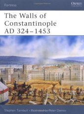 book The Walls of Constantinople AD 324-1453