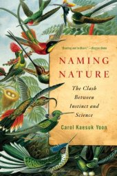 book Naming Nature: The Clash Between Instinct and Science