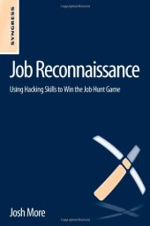 book Job Reconnaissance: Using Hacking Skills to Win the Job Hunt Game